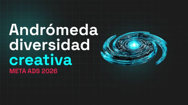 Diversificación de anuncios en Meta Ads: cómo funciona Andrómeda y qué cambiar en tu estrategia creativa